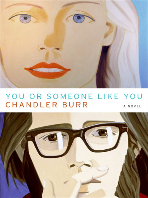 Title details for You or Someone Like You by Chandler Burr - Available